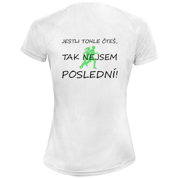 Dámske funčné tričko s potlačou Nejsem poslední běžec